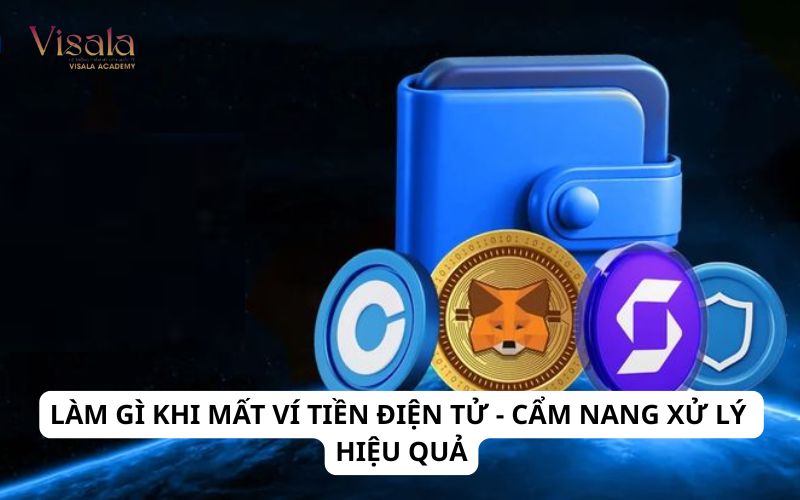 Làm Gì Khi Mất Ví Tiền Điện Tử - Cẩm Nang Xử Lý Hiệu Quả