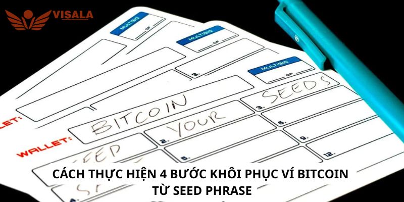 Cách thực hiện 4 bước khôi phục ví Bitcoin từ seed phrase