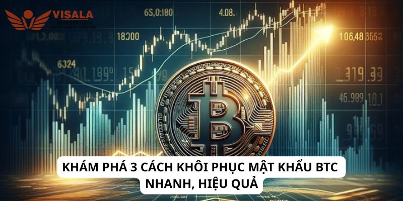 Khám phá 3 cách khôi phục mật khẩu btc nhanh, hiệu quả