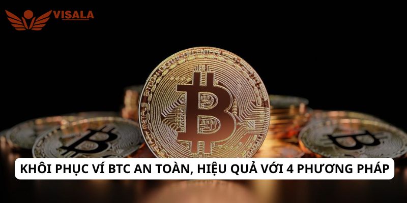 Khôi phục ví btc an toàn, hiệu quả với 4 phương pháp