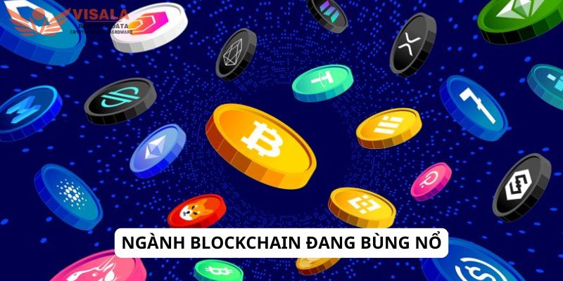 Ngành Blockchain đang bùng nổ